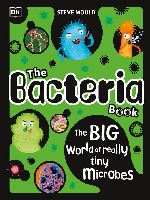 Title details for The Bacteria Book by Steve Mould - Available